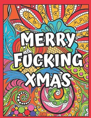 Book cover for Merry Fucking Xmas