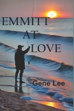 Cover of Emmitt at Love