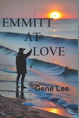 Book cover for Emmitt at Love