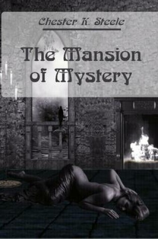 Cover of The Mansion of Mystery (Illustrated)