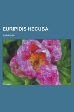 Cover of Euripidis Hecuba