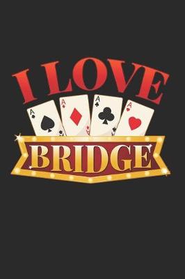 Book cover for I Love Bridge