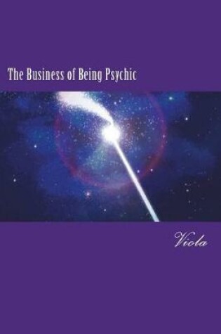 Cover of The Business of Being Psychic