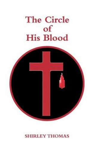 Cover of The Circle of His Blood