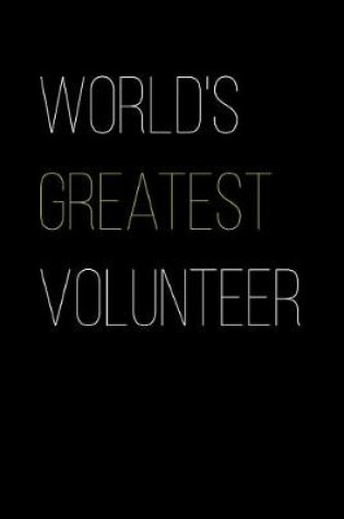 Cover of World's Greatest Volunteer