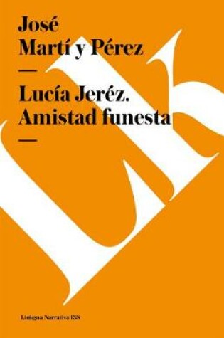 Cover of Amistad funesta