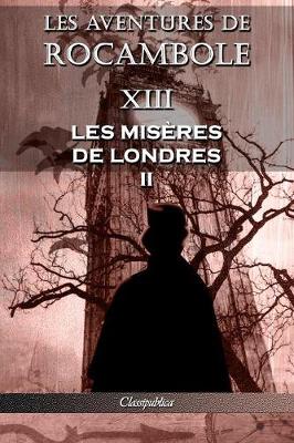 Book cover for Les aventures de Rocambole XIII