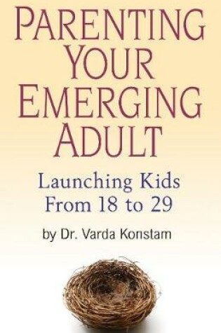 Cover of Parenting Your Emerging Adult