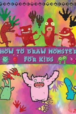 Cover of How to Draw Monsters for Kids