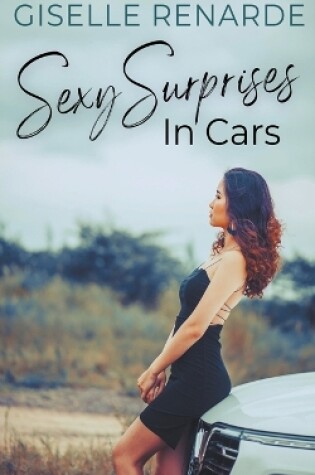 Cover of Sexy Surprises In Cars