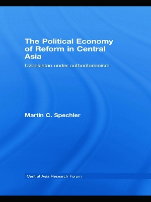 Cover of The Political Economy of Reform in Central Asia