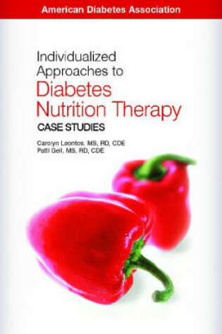 Cover of Individualized Approaches to Diabetes Nutrition Therapy