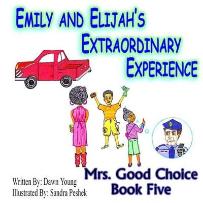 Cover of Emily and Elijah's Extraordinary Experience