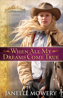 Book cover for When All My Dreams Come True