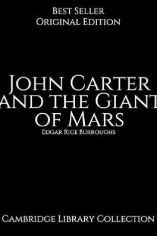 Cover of John Carter and the Giant of Mars, Cambridge library Collection