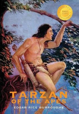 Book cover for Tarzan of the Apes (1000 Copy Limited Edition)