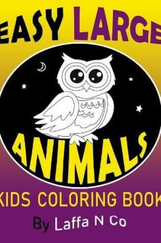 Cover of Easy Large Animals Kids Coloring Book