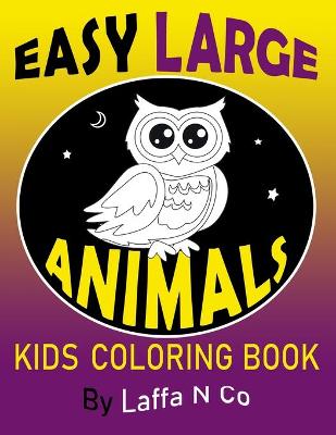 Book cover for Easy Large Animals Kids Coloring Book