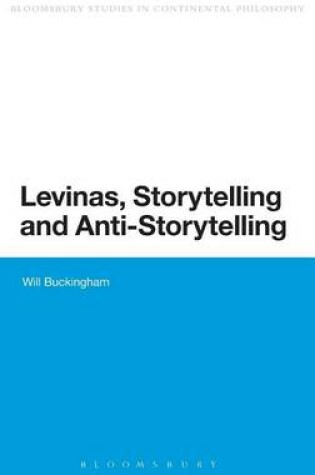 Cover of Levinas, Storytelling and Anti-Storytelling