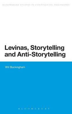 Book cover for Levinas, Storytelling and Anti-Storytelling