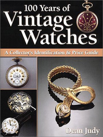 Book cover for 100 Years of Vintage Watches