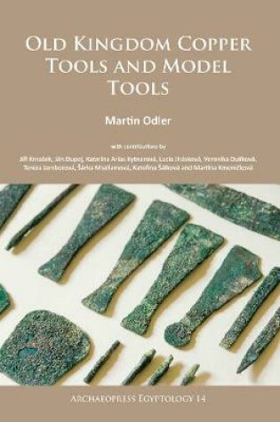 Cover of Old Kingdom Copper Tools and Model Tools