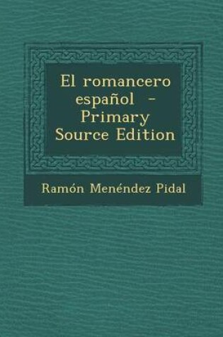 Cover of El Romancero Espanol - Primary Source Edition