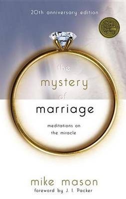 Book cover for The Mystery of Marriage 20th Anniversary Edition