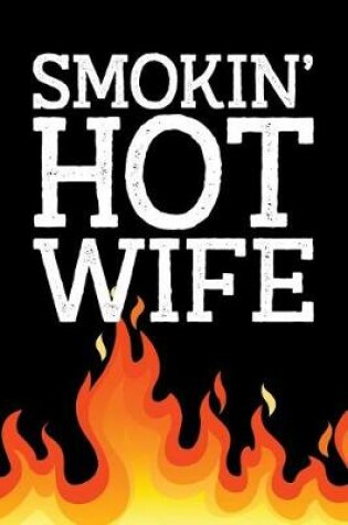 Cover of Smokin' Hot Wife