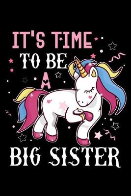 Book cover for It's Time To Be A Big Sister