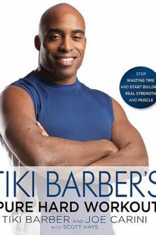 Cover of Tiki Barber's Pure Hard Workout