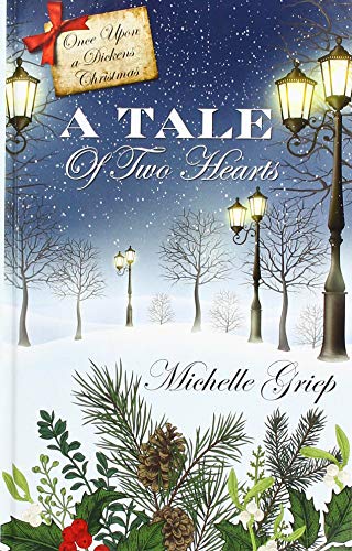 A Tale of Two Hearts by Michelle Griep