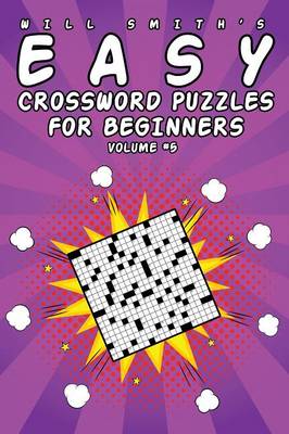 Book cover for Easy Crossword Puzzles For Beginners - Volume 5