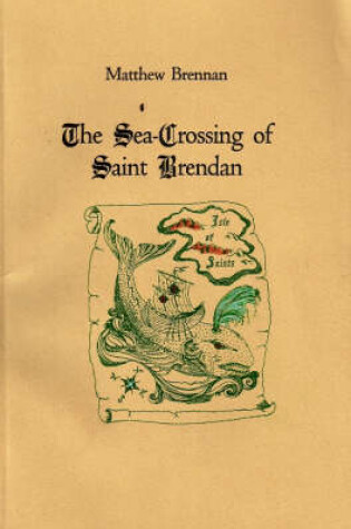 Cover of Sea-Crossing of Saint Brendan