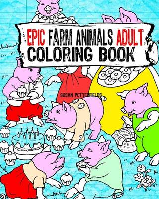 Book cover for Epic Farm Animals Adult Coloring Book