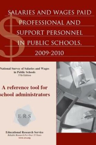 Cover of Salaries and Wages Paid Professional and Support Personnel in Public Schools, 2009-2010