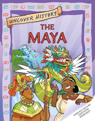 Cover of Uncover History: The Maya