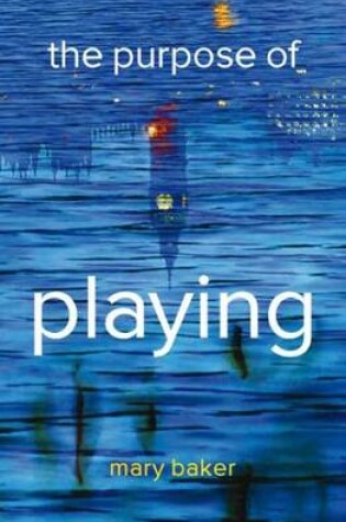 Cover of The Purpose of Playing