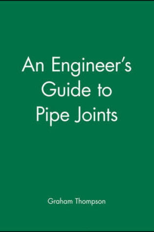 Cover of An Engineer′s Guide to Pipe Joints