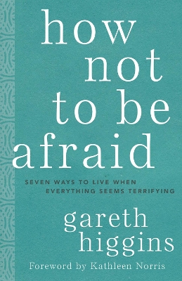 Book cover for How Not to Be Afraid