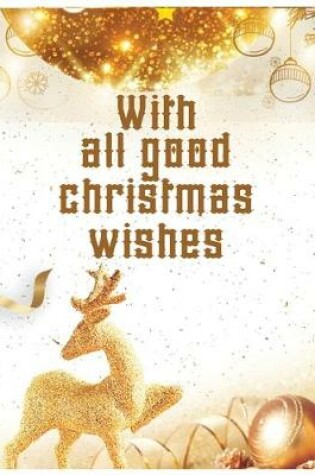 Cover of with all good Christmas wishes