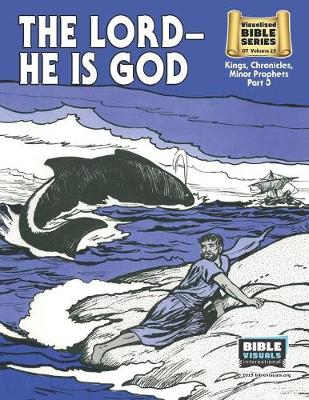 Book cover for The Lord-He Is God (8-1/2 x 11)