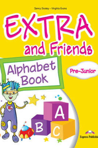 Cover of Extra & Friends Pre-Junior Alphabet Book (Greece)