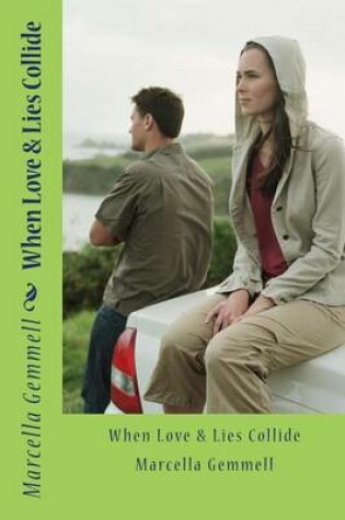 Cover of When Love & Lies Collide