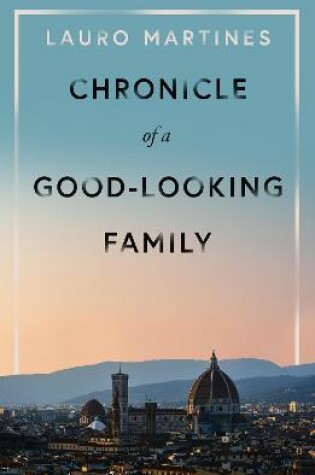 Cover of Chronicle of a Good-Looking Family