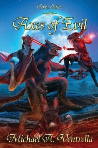 Cover of Terin Ostler and the Axes of Evil