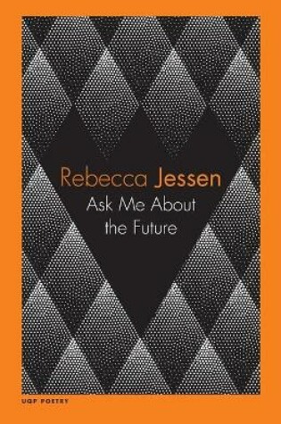 Cover of Ask Me About the Future