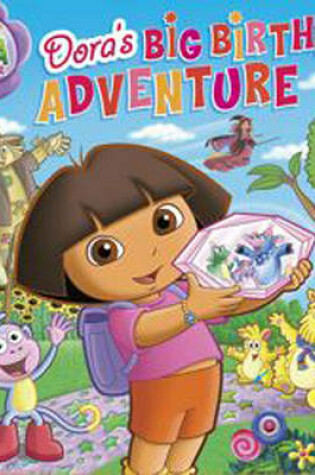 Cover of Dora's Big Birthday Adventure