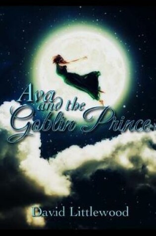 Cover of Ava and the Goblin Prince