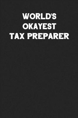 Book cover for World's Okayest Tax Preparer